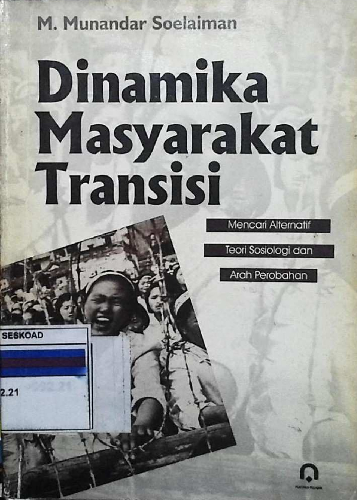 Dinamika Masyarakat Transisi